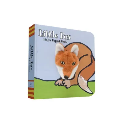 Little Fox: Finger Puppet Book - by Chronicle Books & Imagebooks (Board Book)