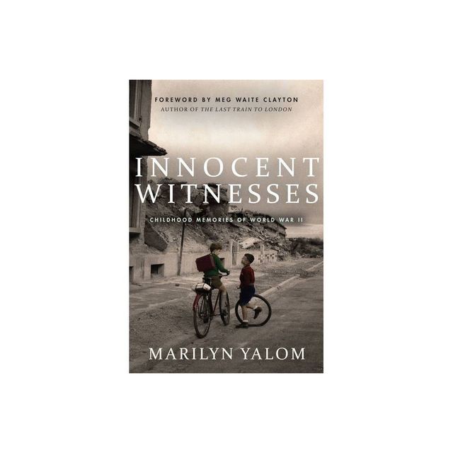 Innocent Witnesses - by Marilyn Yalom (Hardcover)