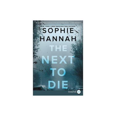 The Next to Die LP - Large Print by Sophie Hannah (Paperback)