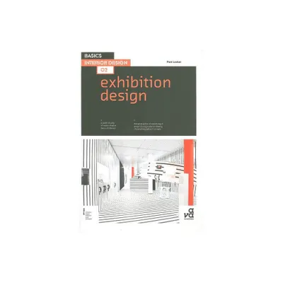 Basics Interior Design 02: Exhibition Design - by Pam Locker (Paperback)