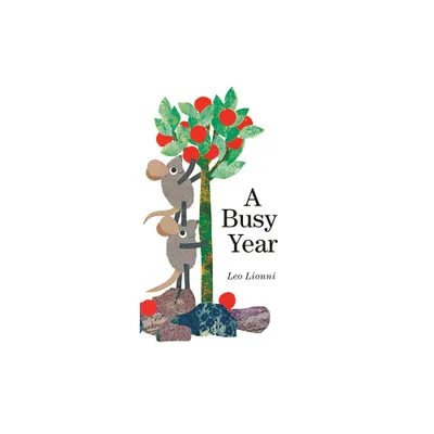 A Busy Year - by Leo Lionni (Board Book)