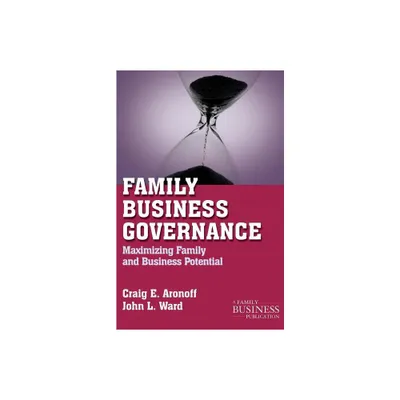 Family Business Governance - (Family Business Publication) by C Aronoff & J Ward (Paperback)