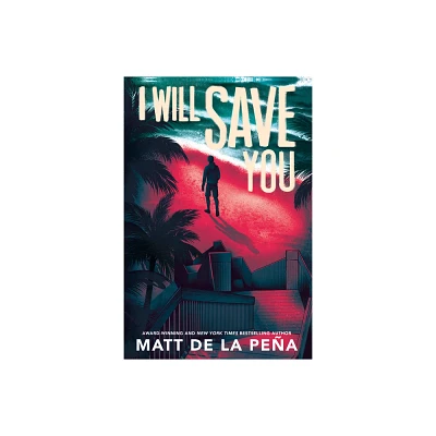 I Will Save You - by Matt de la Pea (Paperback)