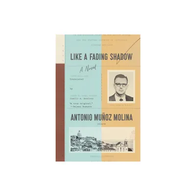 Like a Fading Shadow - by Antonio Muoz Molina (Paperback)