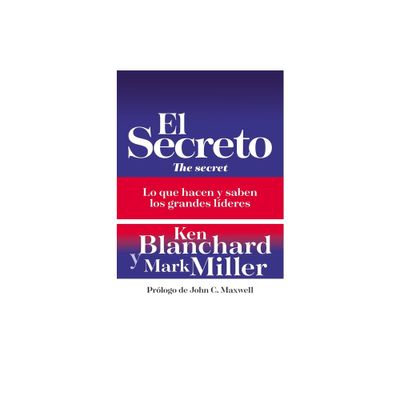 El Secreto - by Ken Blanchard (Paperback)