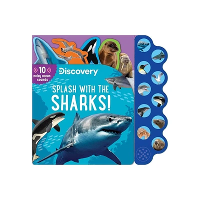 Discovery: Splash with the Sharks! - (10-Button Sound Books) by Thea Feldman (Board Book)