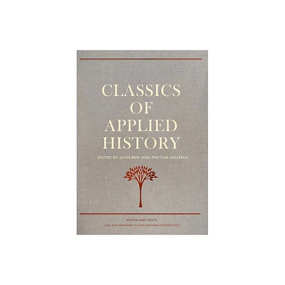 Classics of Applied History - (Hardcover)