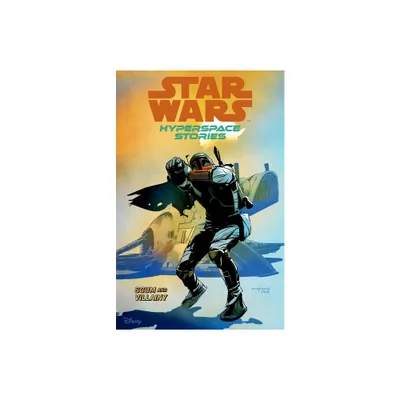 Star Wars: Hyperspace Stories Volume 2--Scum and Villainy - by Michael Moreci & Amanda Deibert & Cecil Castellucci (Paperback)