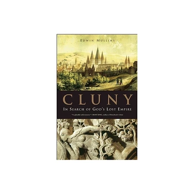 Cluny - by Edwin Mullins (Paperback)