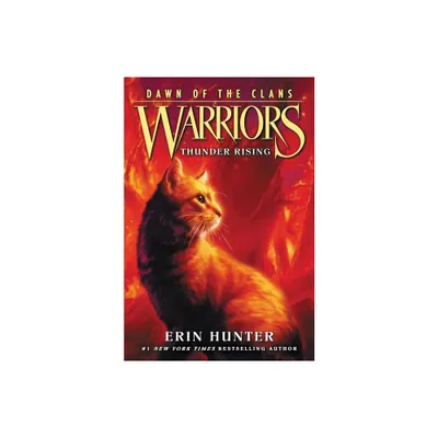 Warriors: Dawn of the Clans #2: Thunder Rising - by Erin Hunter (Paperback)