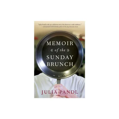 Memoir of the Sunday Brunch - by Julia Pandl (Paperback)