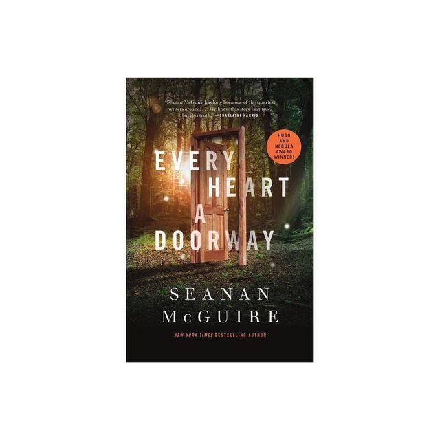 Every Heart a Doorway - (Wayward Children) by Seanan McGuire (Hardcover)