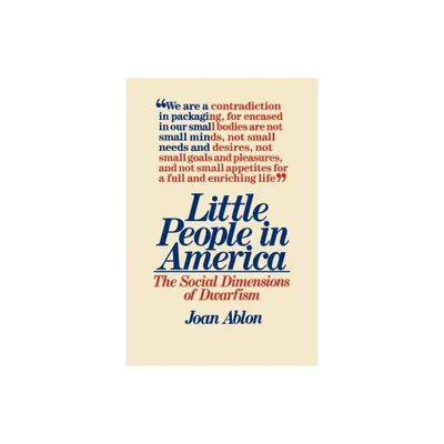 Little People in America - by Joan Ablon & Unknown (Paperback)