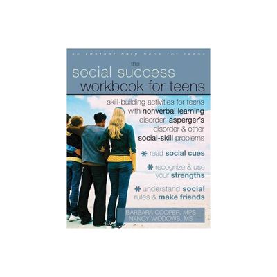 The Social Success Workbook for Teens - by Barbara Cooper & Nancy Widdows (Paperback)