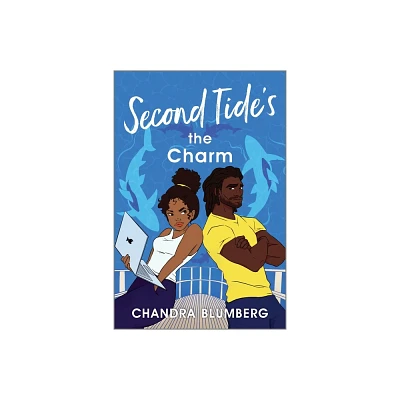 Second Tides the Charm - by Chandra Blumberg (Paperback)