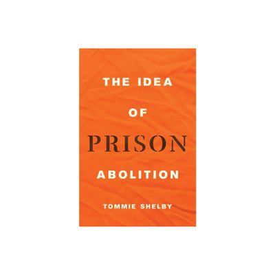 The Idea of Prison Abolition