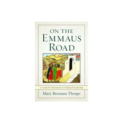 On the Emmaus Road - by Mary Brennan Thorpe (Paperback)