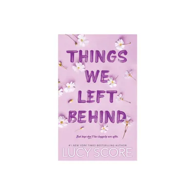 Things We Left Behind - (Knockemout) by Lucy Score (Paperback)