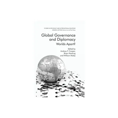 Global Governance and Diplomacy - (Studies in Diplomacy and International Relations) by William Maley (Paperback)