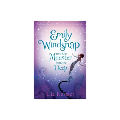 Emily Windsnap and the Monster from the Deep - by Liz Kessler (Paperback)