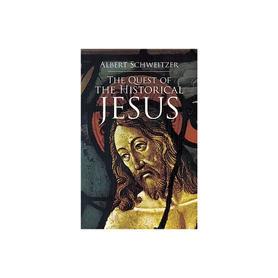 The Quest of the Historical Jesus