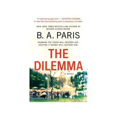 The Dilemma - by B A Paris (Paperback)