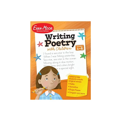 Writing Poetry with Children Grade 1 - 6 Teacher Resource - (Writing Skills Essentials) Large Print by Evan-Moor Educational Publishers (Paperback)