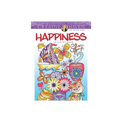 Creative Haven Happiness Coloring Book - (Adult Coloring Books: Calm) by Jo Taylor (Paperback)