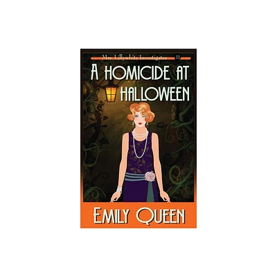 A Homicide at Halloween - (Mrs. Lillywhite Investigates) by Emily Queen (Paperback)
