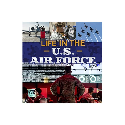 Life in the U.S. Air Force