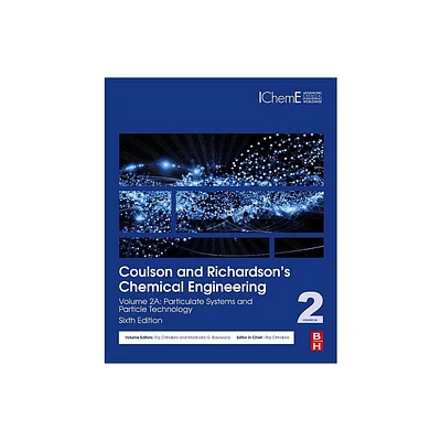 Coulson and Richardsons Chemical Engineering - 6th Edition by R P Chhabra & Basavaraj Gurappa (Paperback)