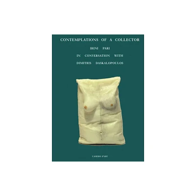 Contemplations of a Collector - (Hardcover)