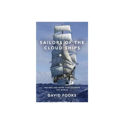 Sailors of the Cloud Ships - by David Fooks (Paperback)