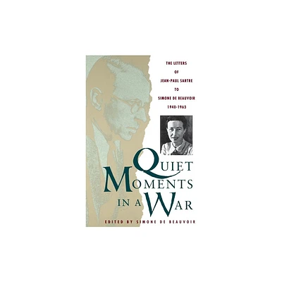 Quiet Moments in a War - by Jean-Paul Sartre (Paperback)