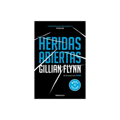 Heridas Abiertas / Sharp Objects - by Gyllian Flynn (Paperback)