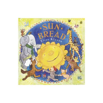 Sun Bread - by Elisa Kleven (Paperback)