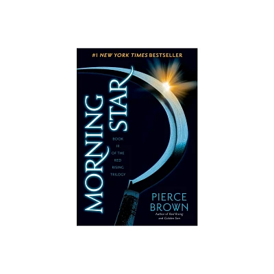 Morning Star: Book III of The Red Rising Trilogy (Pierce Brown) (Hardcover)