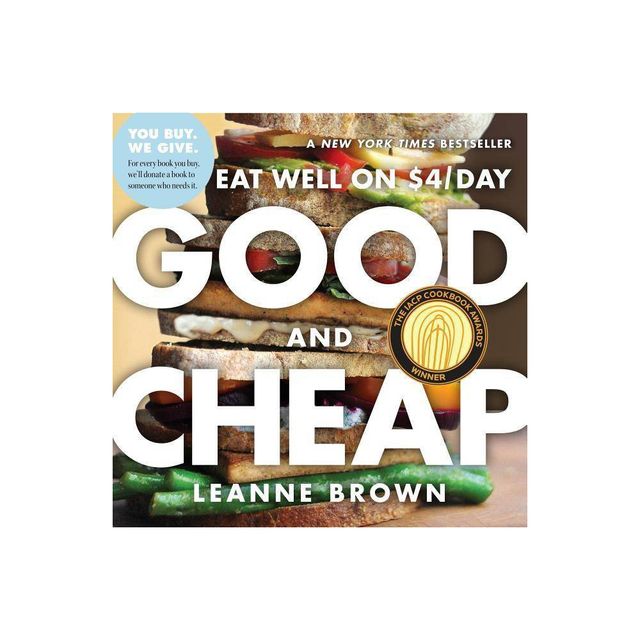 Good and Cheap - by Leanne Brown (Paperback)