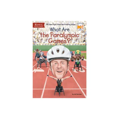 What Are the Paralympic Games? - (What Was?) by Gail Herman & Who Hq (Paperback)