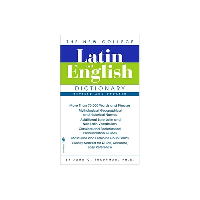 The New College Latin & English Dictionary, Revised and Updated - 3rd Edition by John Traupman (Paperback)