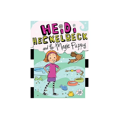 Heidi Heckelbeck and the Magic Puppy