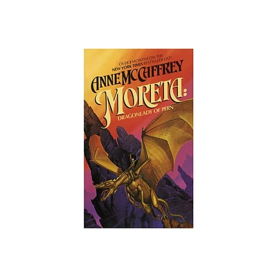 Moreta - (Dragonriders of Pern) by Anne McCaffrey (Paperback)