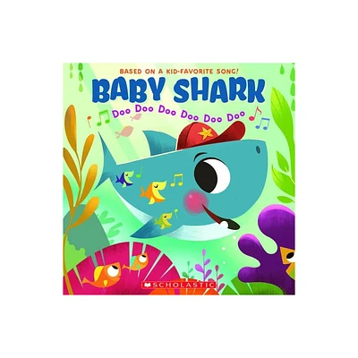 Baby Shark: Doo Doo Doo Doo Doo Doo - (Board Book)