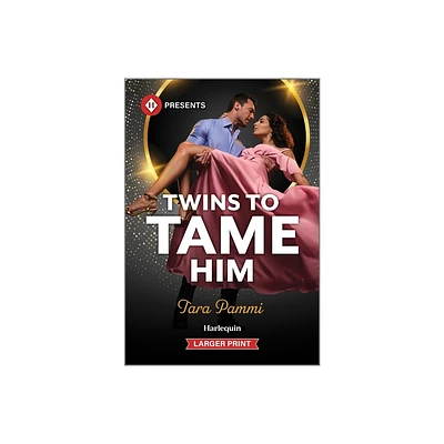 Twins to Tame Him - (Powerful Skalas Twins) Large Print by Tara Pammi (Paperback)