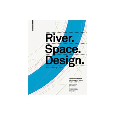 River.Space.Design - (Zeller) 3rd Edition (Hardcover)