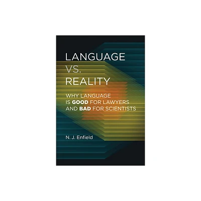 Language vs. Reality - by N J Enfield (Paperback)