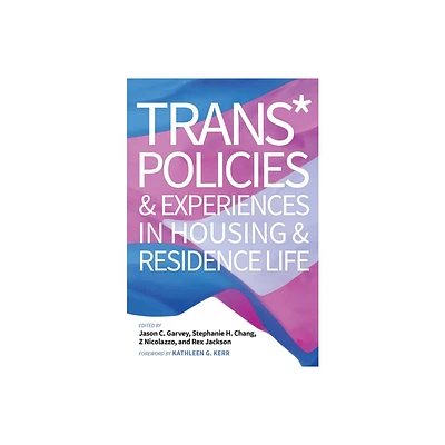 Trans* Policies & Experiences in Housing & Residence Life