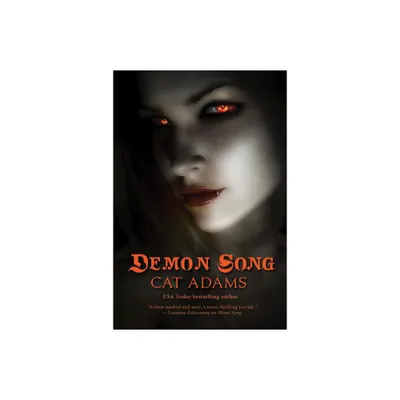 Demon Song - (Blood Singer Novels) by Cat Adams (Paperback)