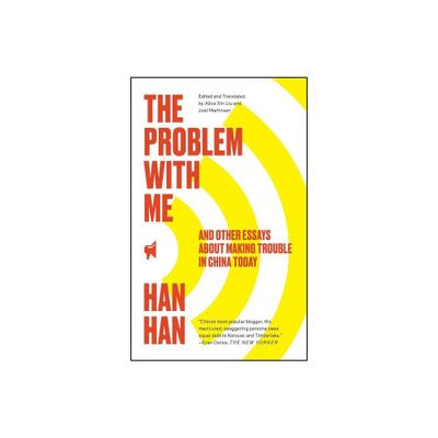 The Problem with Me - by Han Han (Paperback)