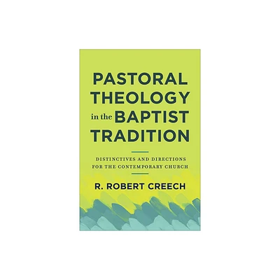 Pastoral Theology in the Baptist Tradition